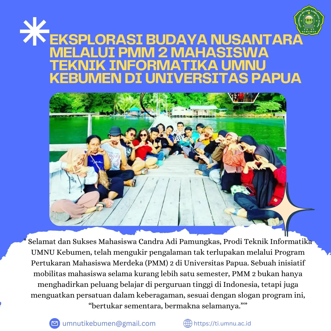 Menjelajah Papua, Mahasiswa Teknik Informatika UMNU Kebumen Belajar Arti Keberagaman Lewat PMM 2